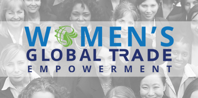 Foro inaugural de empoderamiento comercial mundial de mujeres: expandiendo el comercio en América del Norte y más allá